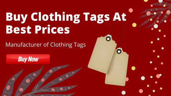 Manufacturer of Clothing Tags
